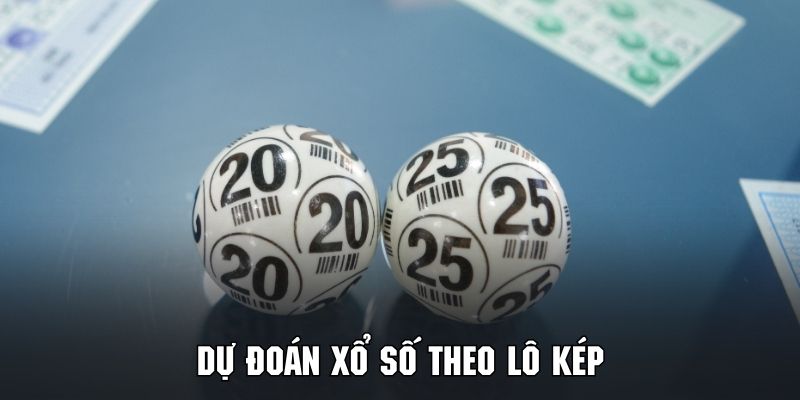 Dự Đoán Xổ Số QQ88 - Bật Mí Bí Kíp Tăng Cơ Hội Trúng Thưởng 4 Tận dụng chiến thuật soi lô kép để mang về thật nhiều tiền thưởng