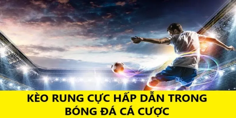 Thời điểm vàng để đặt kèo rung bóng đá là gì
